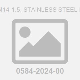 M 8Odtxm14-1.5, Stainless Steel Nut-Tube